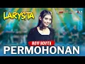 Download Lagu PERMOHONAN - NOVI NOVITA - NEW LARYSTA