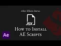 How to Install After Effects Scripts