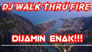 Download Dj Walk Thru Fire Remix Full Bass 2021 (Funky Night) MP3