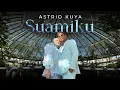 Download Lagu Astrid Kuya - Suamiku l Official Music Video