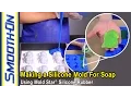 How To Make a Silicone Mold For Soap Making