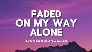 Download Faded × Alone × On My Way • Alan Walker \u0026 Ava Max • { Slowed and Reverb ) MP3