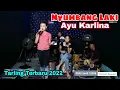 Download Lagu Nyumbang Laki-Ayu Karlina||Tarling Terbaru 2022.