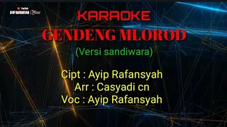  karaoke gendeng mlorod ayip rafansyah versi sandiwara