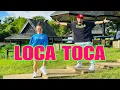 Lagu LOCA TOCA l Ladita l Dj Ronzkie Remix l TikTok Trend l Dance workout l Zumba