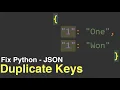 How to fix Duplicate Keys in Python-JSON