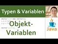 JAVA Types Variables 13 - Object Variables as a Reference to the Object in Memory