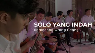 Download Solo yang Indah | Keroncong Orong Geong MP3