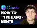 How to Type Exponents in Canva Full 2025 Guide