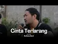 Download Lagu CINTA TERLARANG - MAHKOTA (COVER DERRY OJOL)