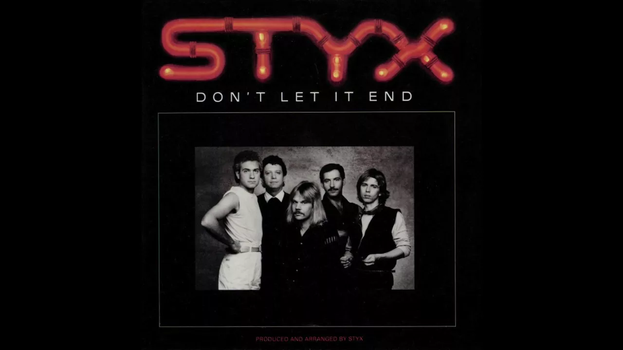 Styx - Don't Let It End (7" Version) Styx - Don't Let It End (7" Version)
