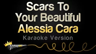 Download Alessia Cara - Scars To Your Beautiful (Karaoke Version) MP3