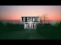 Beret - Lo siento (Letra)