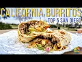 TOP 5 CALIFORNIA BURRITOS IN SAN DIEGO Food Guide