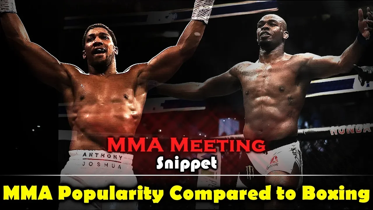 MMA Meeting Snippet: Difference between MMA and Boxing Popularity