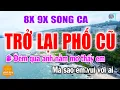 Download Lagu Trở Lại Phố Cũ Song Ca Karaoke Nhạc Trẻ Xưa 8x 9x