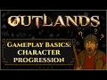 Gameplay Basics Character Progression UO Outlands
