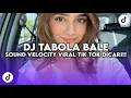 Download Lagu DJ TABOLA BALE SOUND VELOCITY VIRAL TIK TOK TERBARU RADYA SOPAN YANG KALIAN CARI CARI Download Lagu DJ TABOLA BALE SOUND VELOCITY VIRAL TIK TOK TERBARU RADYA SOPAN YANG KALIAN CARI CARI