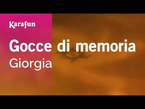 Download MP3 Gocce di memoria - Giorgia | Karaoke Version | KaraFun