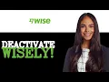How To Deactivate Wisely Card 2025