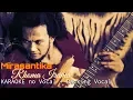 Download Lagu Mirasantika Rhoma Irama KARAOKE no Vocal + Backing Vocal
