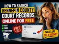 How to search Hennepin County court records online for free