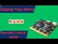 Display Your Name on Microbit Python coding
