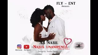 Download Ab Nabil - Najua Unanipenda (Official Video) MP3