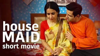 House Maid New Hindi Short Movie 2023 Latest Short Hindi Movies
