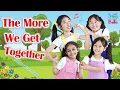 The More We Get Together | Friendship Song with Lyrics, Actions & Games | Sing with Bella Ensemble