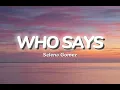 Download Lagu Selena Gomez - WHO SAYS (Lyrics)