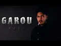 Download Lagu B4LY - GAROU