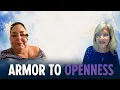 From Armor to Openness Heidi Joyce Elizabeth Gifford Maffei Ep 10