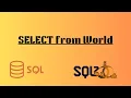 SELECT from World SQL SQLZoo Manoj Sharma