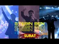 Lagu Stebin Ben Live Concert // Surat 2023 // Amazing performance and superhit concert // live songs