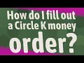 How do I fill out a Circle K money order
