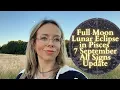 Download Lagu FULL MOON LUNAR ECLIPSE IN PISCES 7 September All Signs Horoscope: Forgive and Let Go?