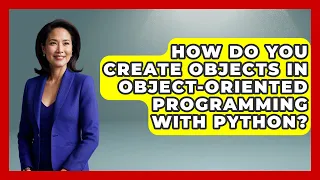 How Do You Create Objects in Object-Oriented Programming with Python Python Code School News