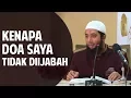 Download Lagu Kenapa do'a saya tidak dikabulkan ● Ustadz Khalid Basalamah