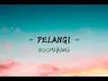 Download Lagu Boomerang - Pelangi || lirik lagu