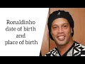 Ronaldinho date of birth and place of birth