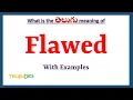 Flawed Meaning in Telugu Flawed in Telugu Flawed in Telugu Dictionary