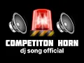 Download Lagu NEW Competition horn 2k23 #omkar72 #unreleased #soundcheck