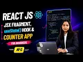 React Fragment JSX useState Counter Project React Tutorial for Beginners by Neha Ma am