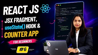 React Fragment JSX useState Counter Project React Tutorial for Beginners by Neha Ma am