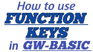 How to use FUNCTION KEYS in GW-BASIC