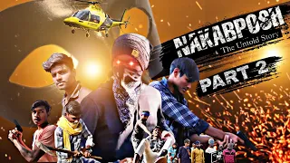 nakabposh the untold story short movie part 02 boss or nakabposh 