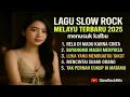 Download Lagu POP SLOW ROCK BALLAD PALING SEDIH😭 2025 LAGU TERBARU MALAYSIA💔 2025 TERPOPULER 80 90AN