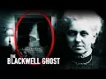 The Blackwell Ghost -