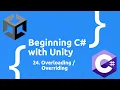 Overriding Overloading - Beginning C with Unity 2025 Edition
